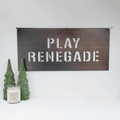 Pittsburgh Wall Decor - Steel Wall Art Play Renegade Sign | Urban Home Decor Wall Decor - YinzerShop