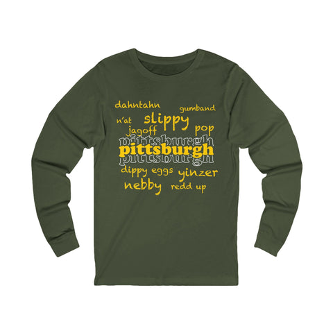 Pittsburgh Yinzerisms Long Sleeve Tee Long Sleeve Shirt - YinzerShop