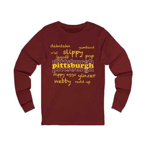 Pittsburgh Yinzerisms Long Sleeve Tee Long Sleeve Shirt - YinzerShop