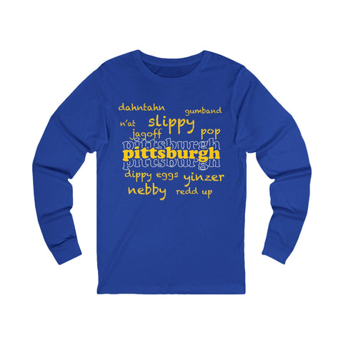 Pittsburgh Yinzerisms Long Sleeve Tee Long Sleeve Shirt - YinzerShop