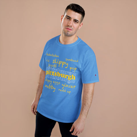 Pittsburgh Yinzerisms Shirt - Champion Classic Fit Cotton Crew Neck Tee T-Shirt - YinzerShop