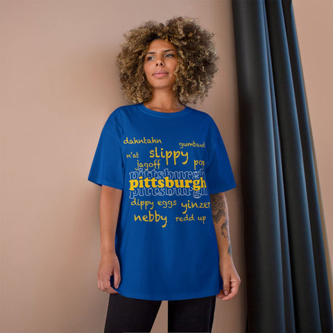 Pittsburgh Yinzerisms Shirt - Champion Classic Fit Cotton Crew Neck Tee T-Shirt - YinzerShop