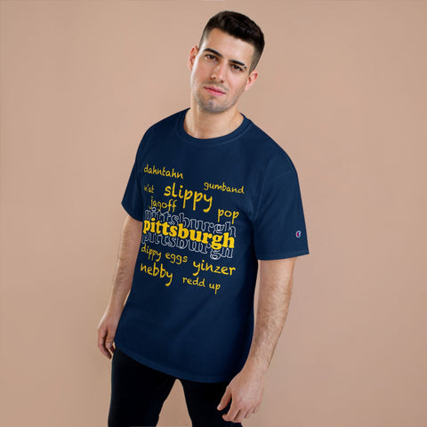 Pittsburgh Yinzerisms Shirt - Champion Classic Fit Cotton Crew Neck Tee T-Shirt - YinzerShop
