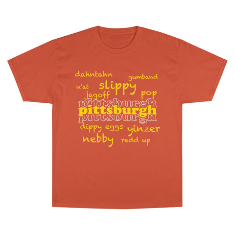 Pittsburgh Yinzerisms Shirt - Champion Classic Fit Cotton Crew Neck Tee T-Shirt - YinzerShop
