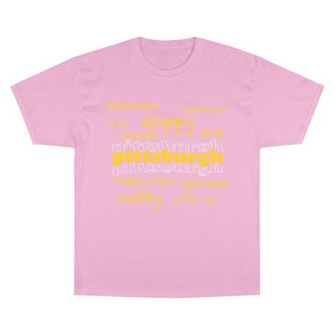 Pittsburgh Yinzerisms Shirt - Champion Classic Fit Cotton Crew Neck Tee T-Shirt - YinzerShop