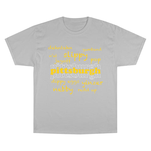 Pittsburgh Yinzerisms Shirt - Champion Classic Fit Cotton Crew Neck Tee T-Shirt - YinzerShop