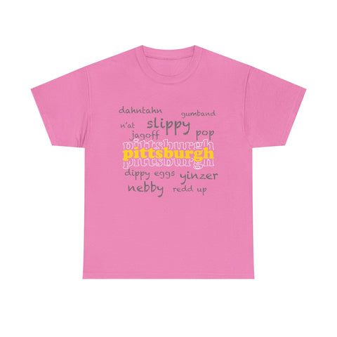 Pittsburgh Yinzerisms Short Sleeve Tee-Shirt - Gildan 5000 Unisex Heavy Cotton Tee T-Shirt - YinzerShop