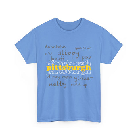 Pittsburgh Yinzerisms Short Sleeve Tee-Shirt - Gildan 5000 Unisex Heavy Cotton Tee T-Shirt - YinzerShop