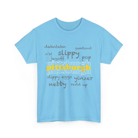 Pittsburgh Yinzerisms Short Sleeve Tee-Shirt - Gildan 5000 Unisex Heavy Cotton Tee T-Shirt - YinzerShop