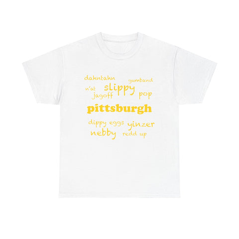 Pittsburgh Yinzerisms Short Sleeve Tee-Shirt - Gildan 5000 Unisex Heavy Cotton Tee T-Shirt - YinzerShop