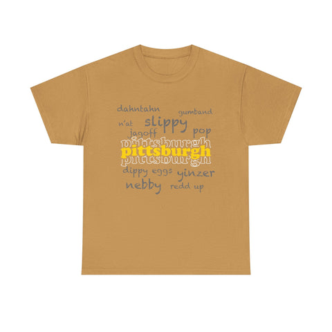 Pittsburgh Yinzerisms Short Sleeve Tee-Shirt - Gildan 5000 Unisex Heavy Cotton Tee T-Shirt - YinzerShop