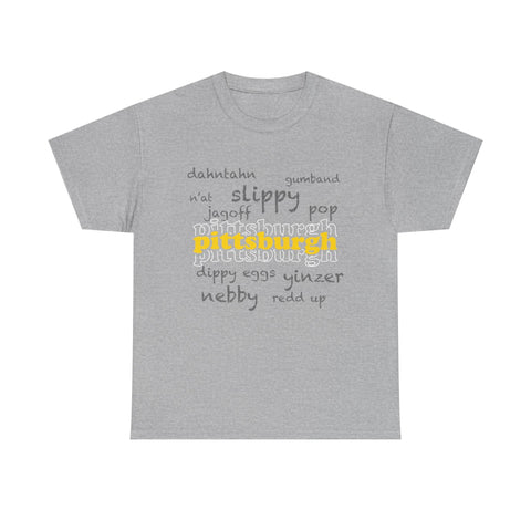 Pittsburgh Yinzerisms Short Sleeve Tee-Shirt - Gildan 5000 Unisex Heavy Cotton Tee T-Shirt - YinzerShop