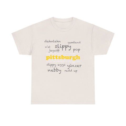 Pittsburgh Yinzerisms Short Sleeve Tee-Shirt - Gildan 5000 Unisex Heavy Cotton Tee T-Shirt - YinzerShop