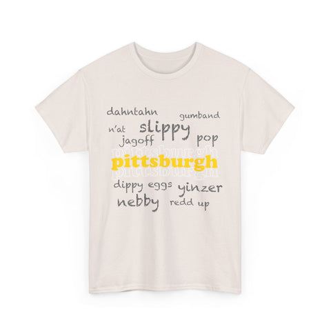 Pittsburgh Yinzerisms Short Sleeve Tee-Shirt - Gildan 5000 Unisex Heavy Cotton Tee T-Shirt - YinzerShop