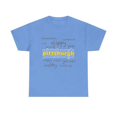 Pittsburgh Yinzerisms Short Sleeve Tee-Shirt - Gildan 5000 Unisex Heavy Cotton Tee T-Shirt - YinzerShop