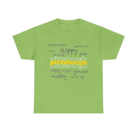 Pittsburgh Yinzerisms Short Sleeve Tee-Shirt - Gildan 5000 Unisex Heavy Cotton Tee T-Shirt - YinzerShop