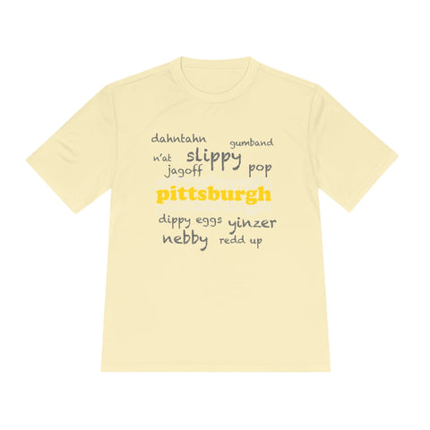 Pittsburgh Yinzerisms - Unisex Moisture Wicking Tee T-Shirt - YinzerShop