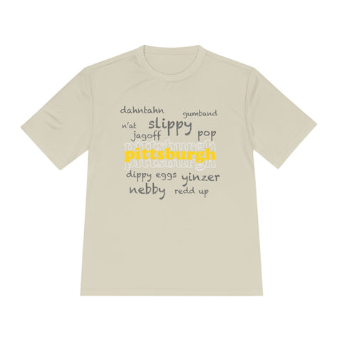 Pittsburgh Yinzerisms - Unisex Moisture Wicking Tee T-Shirt - YinzerShop