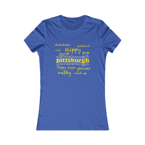 Pittsburgh Yinzerisms - Women's Slim Feminine Fit Short Sleeve Tee T-Shirt - YinzerShop