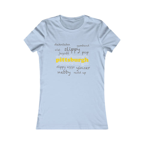 Pittsburgh Yinzerisms - Women's Slim Feminine Fit Short Sleeve Tee T-Shirt - YinzerShop