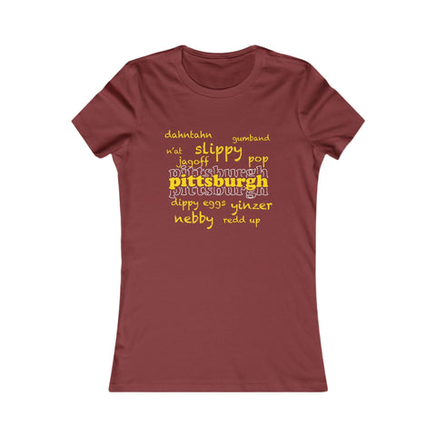 Pittsburgh Yinzerisms - Women's Slim Feminine Fit Short Sleeve Tee T-Shirt - YinzerShop