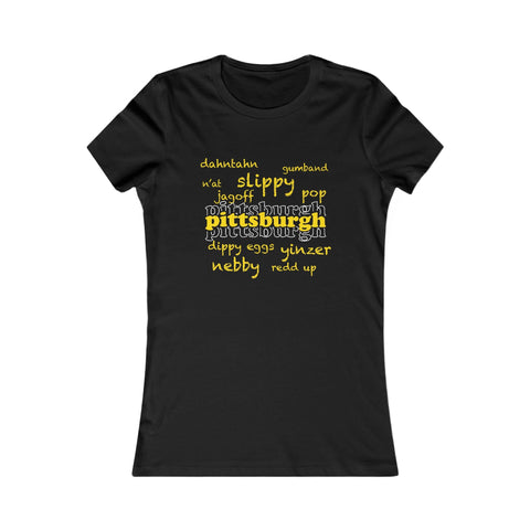 Pittsburgh Yinzerisms - Women's Slim Feminine Fit Short Sleeve Tee T-Shirt - YinzerShop