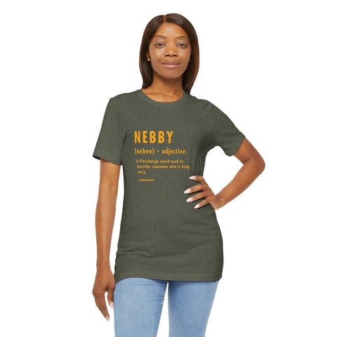 Pittsburghese Definition Series - Nebby - Short Sleeve Tee T-Shirt - YinzerShop