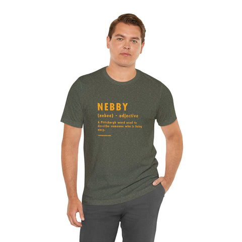 Pittsburghese Definition Series - Nebby - Short Sleeve Tee T-Shirt - YinzerShop