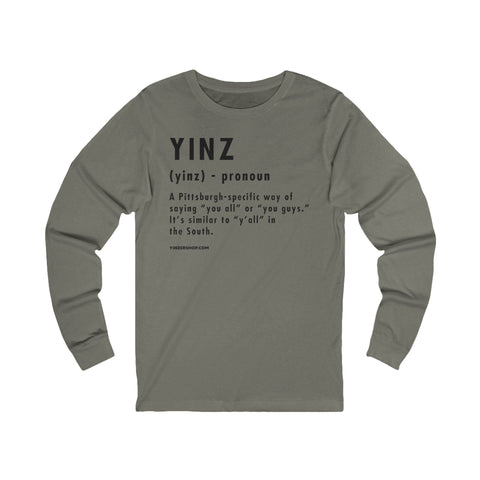 Pittsburghese Definition Series - Yinz - Long Sleeve Tee Long Sleeve Shirt - YinzerShop
