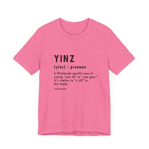 Pittsburghese Definition Series - Yinz - Short Sleeve Tee T-Shirt - YinzerShop