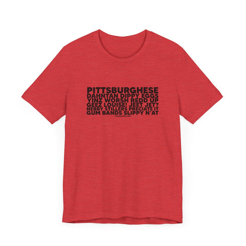 Pittsburghese Word Collage - Short Sleeve Tee T-Shirt - YinzerShop