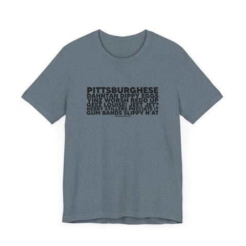 Pittsburghese Word Collage - Short Sleeve Tee T-Shirt - YinzerShop