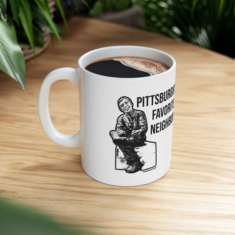 Pittsburgh's Favorite Neighbor - Pittsburgh Coffee Ceramic Mug 11oz Mug - YinzerShop