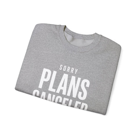 Plans Canceled Sweatshirt — "Sorry Plans Canceled, Football Is On" Crewneck Sweatshirt - YinzerShop
