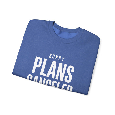 Plans Canceled Sweatshirt — "Sorry Plans Canceled, Football Is On" Crewneck Sweatshirt - YinzerShop
