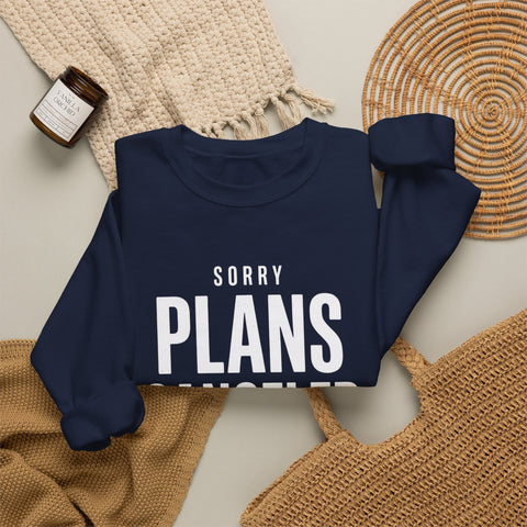 Plans Canceled Sweatshirt — "Sorry Plans Canceled, Football Is On" Crewneck Sweatshirt - YinzerShop