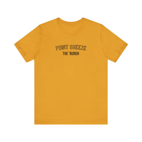 Point Breeze - The Burgh Neighborhood Series - Unisex Jersey Short Sleeve Tee T-Shirt - YinzerShop