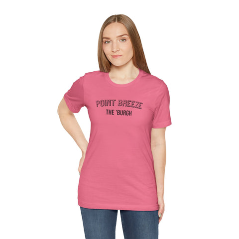 Point Breeze - The Burgh Neighborhood Series - Unisex Jersey Short Sleeve Tee T-Shirt - YinzerShop