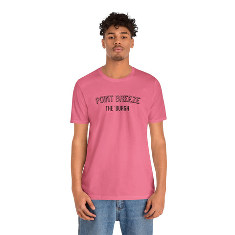 Point Breeze - The Burgh Neighborhood Series - Unisex Jersey Short Sleeve Tee T-Shirt - YinzerShop