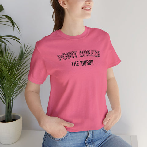 Point Breeze - The Burgh Neighborhood Series - Unisex Jersey Short Sleeve Tee T-Shirt - YinzerShop
