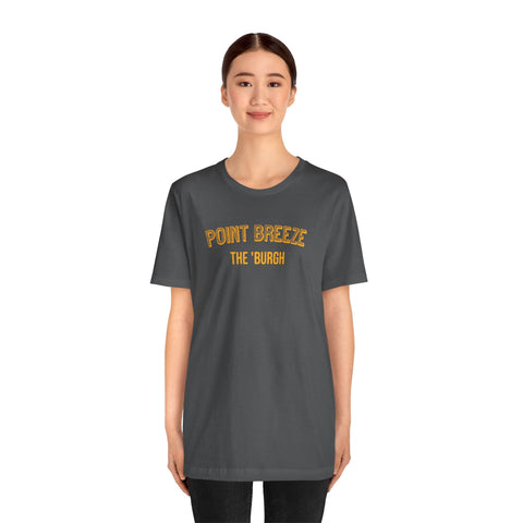 Point Breeze - The Burgh Neighborhood Series - Unisex Jersey Short Sleeve Tee T-Shirt - YinzerShop