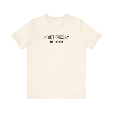 Point Breeze - The Burgh Neighborhood Series - Unisex Jersey Short Sleeve Tee T-Shirt - YinzerShop