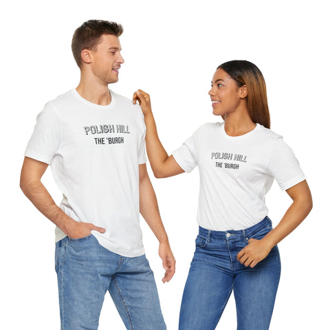 Polish Hill - The Burgh Neighborhood Series - Unisex Jersey Short Sleeve Tee T-Shirt - YinzerShop