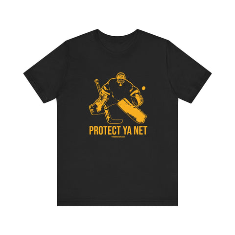 Protect Ya Net - Hockey - SHORT SLEEVE TEE T-Shirt - YinzerShop