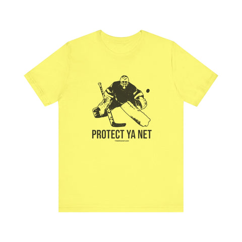 Protect Ya Net - Hockey - SHORT SLEEVE TEE T-Shirt - YinzerShop