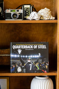 Quarterback of Steel: Ben Roethlisberger’s Remarkable 18-Year Career in Pittsburgh Book - YinzerShop