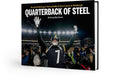 Quarterback of Steel: Ben Roethlisberger’s Remarkable 18-Year Career in Pittsburgh Book - YinzerShop