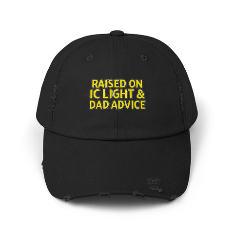 Raised on IC Light and Dad Advice - Distressed Cap Hats - YinzerShop