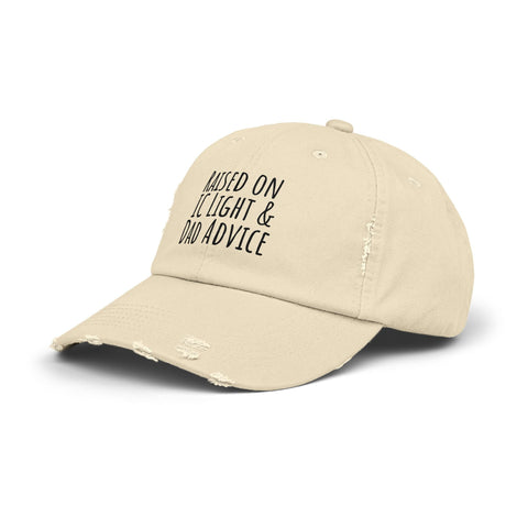 Raised on IC Light and Dad Advice - Distressed Cap Hats - YinzerShop