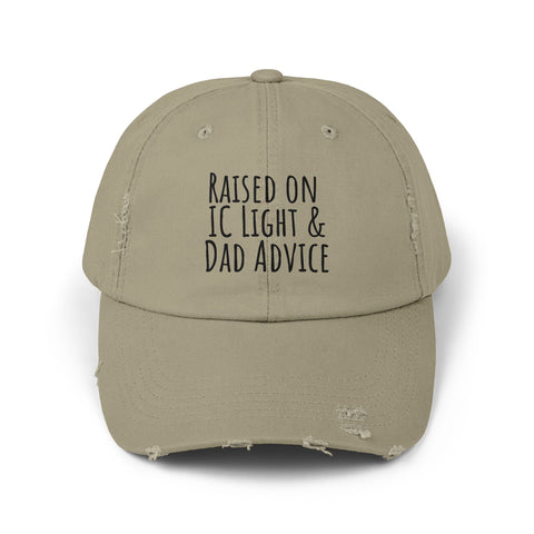 Raised on IC Light and Dad Advice - Distressed Cap Hats - YinzerShop